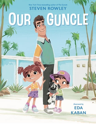 Our Guncle by Rowley, Steven