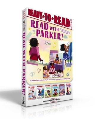 Read with Parker! (Boxed Set): Parker Dresses Up; Your Friend, Parker; Parker Grows a Garden; Parker's Big Feelings; Parker's Slumber Party; Parker Ta by Curry, Parker