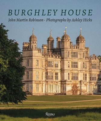 Burghley House by Robinson, John Martin