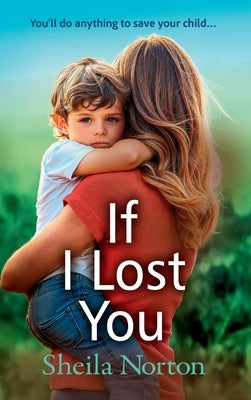If I Lost You by Norton, Sheila