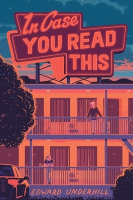 In Case You Read This by Underhill, Edward