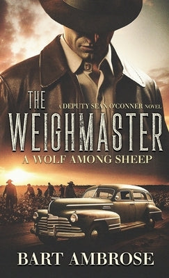 The Weighmaster by Ambrose, Bart