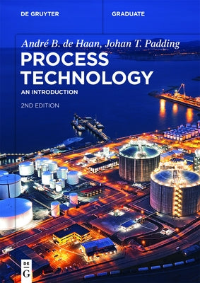 Process Technology: An Introduction by de Haan, André B.