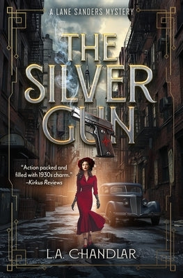 The Silver Gun by Chandlar, L. a.