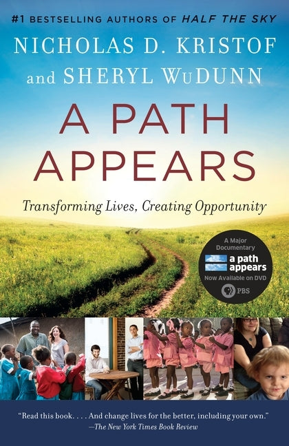 A Path Appears: Transforming Lives, Creating Opportunity by Kristof, Nicholas