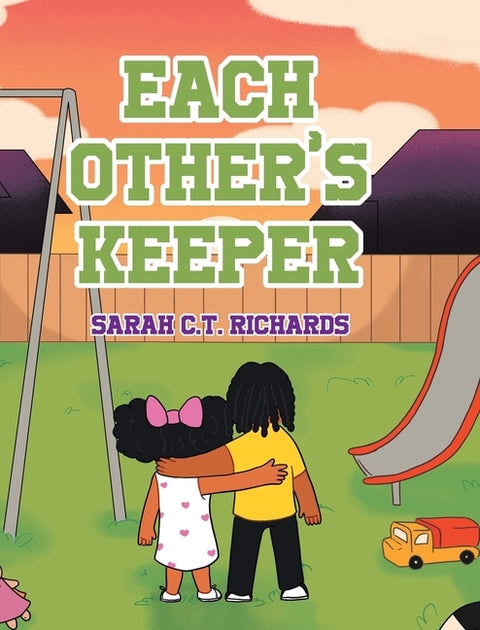 Each Other's Keeper by Richards, Sarah C. T.
