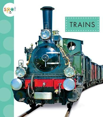 Trains by Dieker, Wendy Strobel