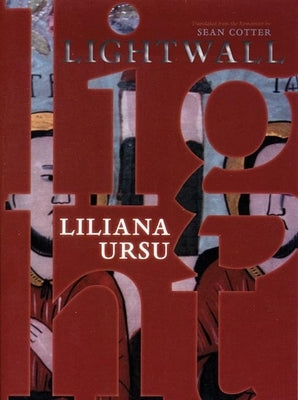 Lightwall by Ursu, Liliana