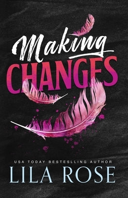 Making Changes by Rose, Lila