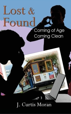 Lost & Found by Moran, J. Curtis