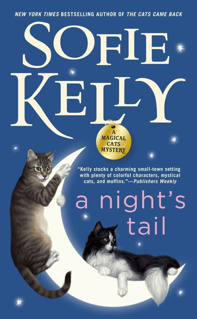 A Night's Tail by Kelly, Sofie