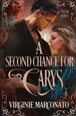 A Second Chance For Carys by Marconato, Virginie