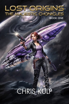 Lost Origins: Book One of the Majestic Chronicles by Kulp, Chris