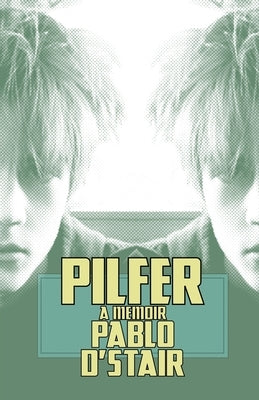 Pilfer by D'Stair, Pablo