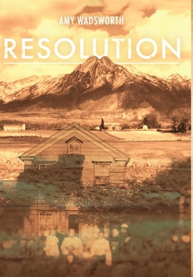 Resolution by Wadsworth, Amy
