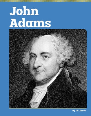 John Adams by Larsen, Ib