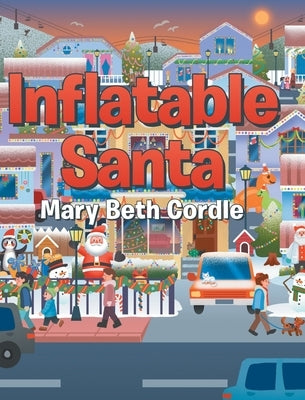 Inflatable Santa by Cordle, Mary Beth