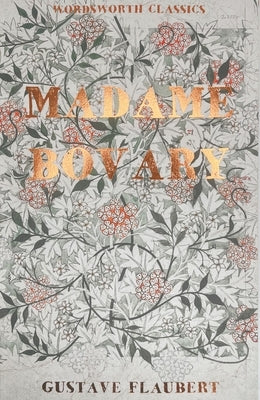 Madame Bovary by Flaubert, Gustave