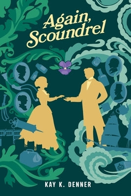Again, Scoundrel by Denner, Kay K.