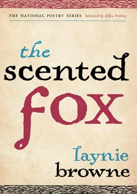The Scented Fox by Browne, Laynie