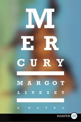 Mercury by Livesey, Margot