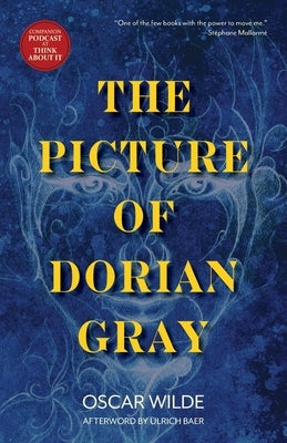 The Picture of Dorian Gray (Warbler Classics Annotated Edition) by Wilde, Oscar