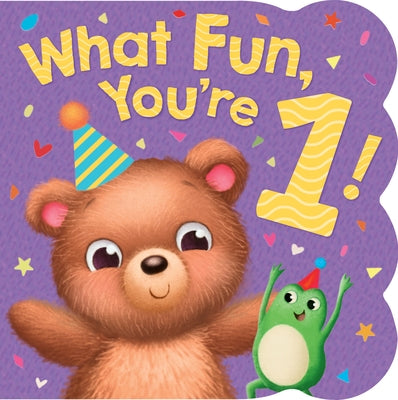 What Fun, You're 1 by Kidsbooks
