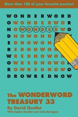 The Wonderword Treasury 33 by Ouellet, David
