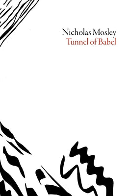 The Tunnel of Babel by Mosley, Nicholas
