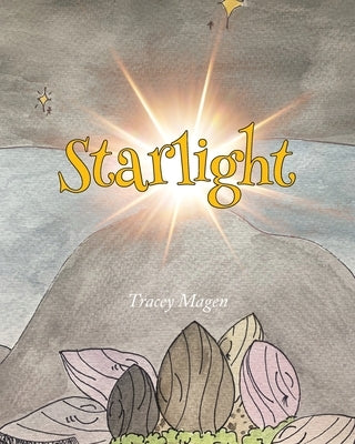 Starlight by Magen, Tracey