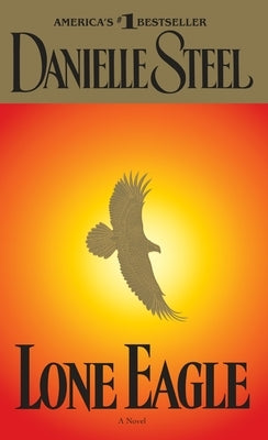 Lone Eagle by Steel, Danielle
