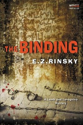 The Binding: A Lamb and Lavagnino Mystery by Rinsky, E. Z.