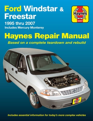 Ford Windstar 1995-07, Ford Freestar & Mercury Monterey 2004-07 by Haynes, J. H.