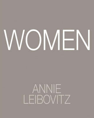 Women: 2025 Edition by Leibovitz, Annie