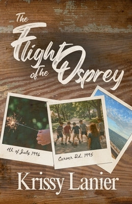 The Flight of the Osprey by Lanier, Krissy