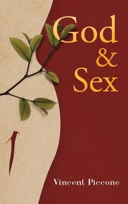 God and Sex by Piccone, Vincent