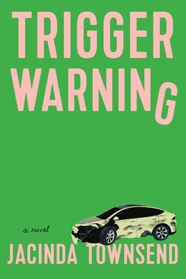 Trigger Warning by Townsend, Jacinda