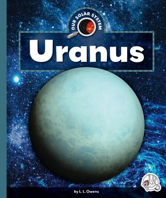 Uranus by Owens, L. L.