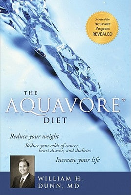 The Aquavore Diet by Dunn, William H.