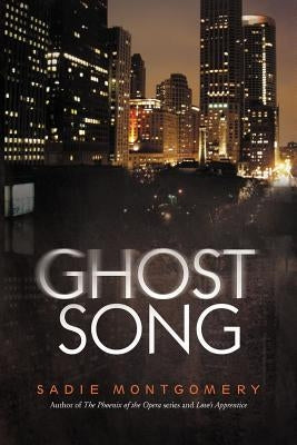 Ghost Song by Montgomery, Sadie