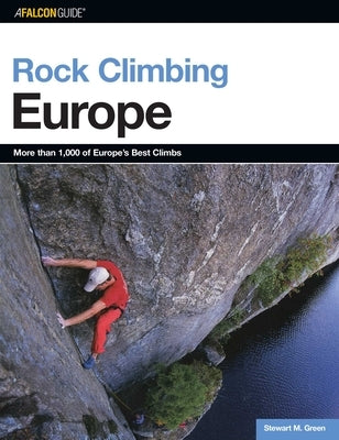 Rock Climbing Europe by Green, Stewart M.