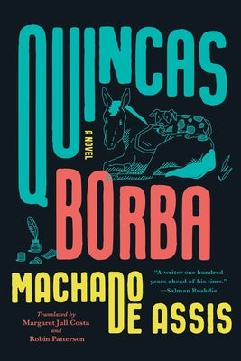 Quincas Borba by de Assis, Joaquim Maria Machado