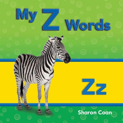 My Z Words by Coan, Sharon