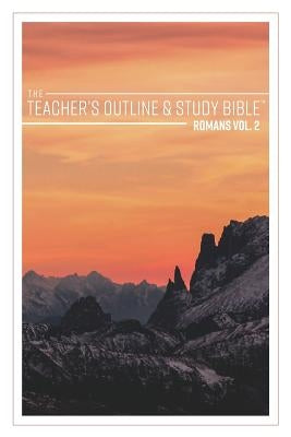 The Teacher's Outline & Study Bible: Romans Vol. 2 by Worldwide, Leadership Ministries