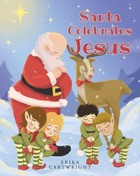 Santa Celebrates Jesus by Cartwright, Erika