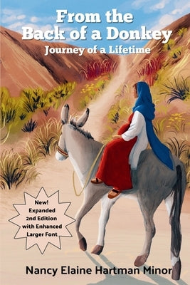 From the Back of a Donkey Journey of a Lifetime: Second Edition by Hartman Minor, Nancy Elaine