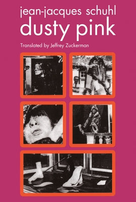 Dusty Pink by Schuhl, Jean-Jacques