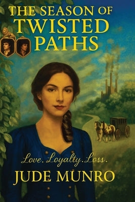 The Season of Twisted Paths by Munro, Jude