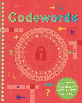 Codewords: Test Your Vocabulary & Crack the Code! by Igloobooks