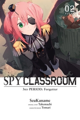 Spy Classroom 3rd Period: Forgetter, Vol. 2 (Manga) by Seukaname